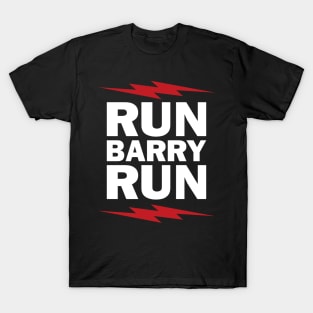 RUN BARRY RUN!! (white letters) T-Shirt